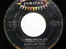 BEVERLY ANN GIBSON-A THREE DOLLAR BILL /DO THE MONKEY ON JUBILEE NORTHERN 45-HEA