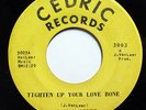 DON GARDNER-TIGHTEN UP YOUR LOVE BONE /IS THIS REALLY LOVE ON CEDRIC NORTHERN 45
