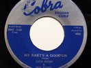 OTIS RUSH-MY BABY'S A GOOD'UN /ALL YOUR LOVE ON COBRA R&B BLUES ROCKER 45-ST