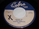 Harold Burrage: Messed Up / I Don't Care Who Knows 45 - Cobra 5012 - R&B Rocker