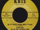 Northern Soul Funk 45 GLENN EARL & SOUL PROVIDERS My So Called Friend on Kris
