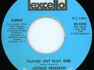 NORTHERN SOUL  - ARTHUR FREEMAN - PLAYED OUT PLAY GIRL - EXCELLO DJ   **LISTEN**