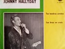 SP JOHNNY HALLYDAY 45T HOLLANDAIS( ORIGINAL) HOLLAND