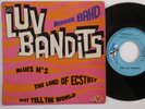 THE LUV BANDITS - RARE GARAGE PSYCH FRENCH 45T 7' EP