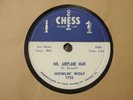 HOWLIN WOLF RARE MINT CHESS BLUES 78 - MR AIRPLANE MAN / I'VE BEEN ABUSED