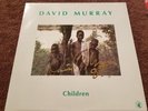 David Murray - Children - Black Saint - Don Pullen, Blood Ulmer - AUTOGRAPHED