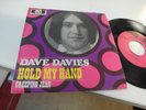 DAVE DAVIES Hold My Hand /Creeping Jean 7