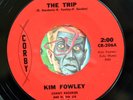 HEAR Kim Fowley 45 the Trip/Big Sur CORBY 206 EX garage psych punk VG++