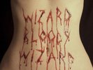 ELECTRIC WIZARD Wizard Bloody Wizard LP VINYL European Spinefarm 2017 6 Track
