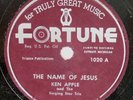 FORTUNE 1020 The Name of Jesus / God’s The Same Detroit Gospel 78 rpm