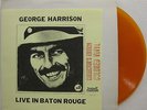 GEORGE HARRISON Live In Baton Rouge ORANGE COLORED VINYL LP BBR 012 BEATLES