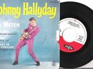 JOHNNY HALLYDAY - KILI WATCH - TRES RARE 45 TOURS EP ESPAGNOL HV 27-58