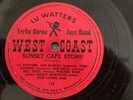 Lu Watters Yerba Buena Jazz Band. Sunset Cafe Stomp/Ory's creole trombone 119