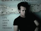 John Mellencamp - Life Death Love and Freedom