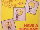 1987 - ROXANNE SHANTE - HAVE A NICE DAY - COLD CHILLIN' ORIGINAL - MARLEY MARL