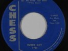 Blues R&B 45 - Buddy Guy - Let Me Love You Baby - Chess - mp3