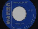 Blues R&B 45 - Howlin Wolf - Moanin' For My Baby - Chess - mp3