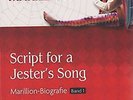 Script for a Jester's Song: Marillion Biografie Band 1