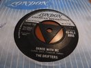 THE DRIFTERS DANCE WITH ME 1959 LONDON TRI 45-HLE 8988  RARE VERY NICE