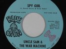 Garage Psych 45 - Uncle Sam & the War Machine - Spy Girl - Blue Onion - mp3