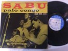 PALO CONGO - sabu - BLUE NOTE 47 W 63RD DEEP GROOVE RVG EARMARK RARE