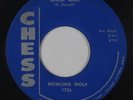 Blues 45 - Howling Wolf - Howlin' Blues/I Better Go Now - Chess - mp3