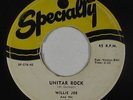 Blues Rocker 45 - Willie Joe & His Unitar - Unitar Rock - Specialty - mp3