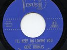 Hear- Rare Popcorn/Soul 45- Gene Thomas- I'll Keep On Loving You- Venus #1446-M-