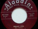 SQUIRES .... Dreamy Eyes/ Dancing With My Heart ....1st Press 45 on ALADDIN 3360