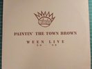 WEEN PAINTIN' THE TOWN BROWN RARE live 90'-98' 3xLP BROWN vinyl