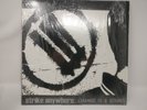 Strike anywhere change is a sound 1st PRESS BLACK WAX NM OOP
