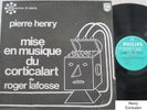 PIERRE HENRY:Corticalart de Roger Lafosse:Philips (Fr) 6521 022:Orig Green:NM