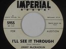 R&B 45 - Jimmy McCracklin - I'll See It Through - Imperial - VG+ mp3
