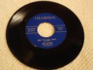 R&B EARL GAINES Best Of Luck, Baby / Now Do You Hear CHAMPION 1001 M-