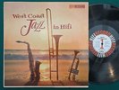 WEST COAST JAZZ In Hi Fi LP R609 Mono Jazz RICHIE KAMUCA VINCE GUARALDI Rare NM-