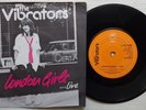 THE VIBRATORS 'London Girls (Live)' 1977 UK 7