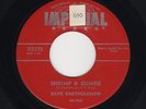 '56 New Orleans R&B DAVE BARTHOLOMEW Shrimp & Gumbo/Old Cowhand HEAR BOTH