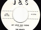 HEARTS - J&S 425/426 (white label) - My Love Has Gone - '59 DOO-WOP DJ VG++ orig