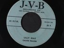 CALVIN FRAZIER: Lilly Mae / Have Blues Must Travel 45 (some lbl wear, quite rar