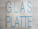 LP / GLAS PLATTE / EXTRAPLATTE / EX 86 / AUSTRIA / RAR / LANDESAUSSTELLUNG 1988