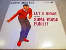 Chris Montez - Let's Dance And Have Some Kinda, Fun  12