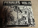 PEBBLES VOLUME 13 - RARE 60's PSYCH / PUNK ROCK CLASSICS - NEW - LP RECORD