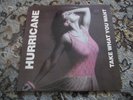 HURRICANE---TAKE WHAT YOU WANT---- VINYL ALBUM
