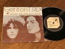 T-REX (Marc Bolan) :Get It On.RARE Aussie/OZ 4 track 7