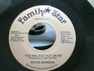 Kevin Johnson   You Walked On Me (Damaged label  Instumental side)