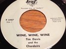 RARE WISCONSIN GARAGE 45 - TIM DAVIS & CHORDAIRS - WINE WINE WINE - LEAF REC