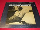 MEMPHIS WILLIE B Hard Working Man Blues LP (1962) BLUES orig PRESTIGE