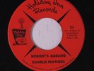 CHARLIE FEATHERS: Nobody's Darling / Deep Elm Blues 45 Rockabilly