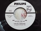 NORTHERN SOUL-THE MILLIONAIRES-NEVER FOR ME-PHILIPS-RE-PRO/RE-ISSUE