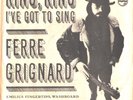 FERRE GRIGNARD--PICTURE SLEEVE + 45--(RING,RING, I'VE GOT TO SING)--PS---PIC-SLV
